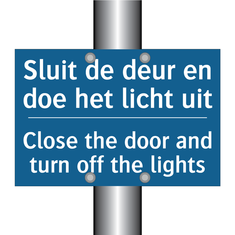 Sluit de deur en doe het licht /.../ - Close the door and turn off the /.../