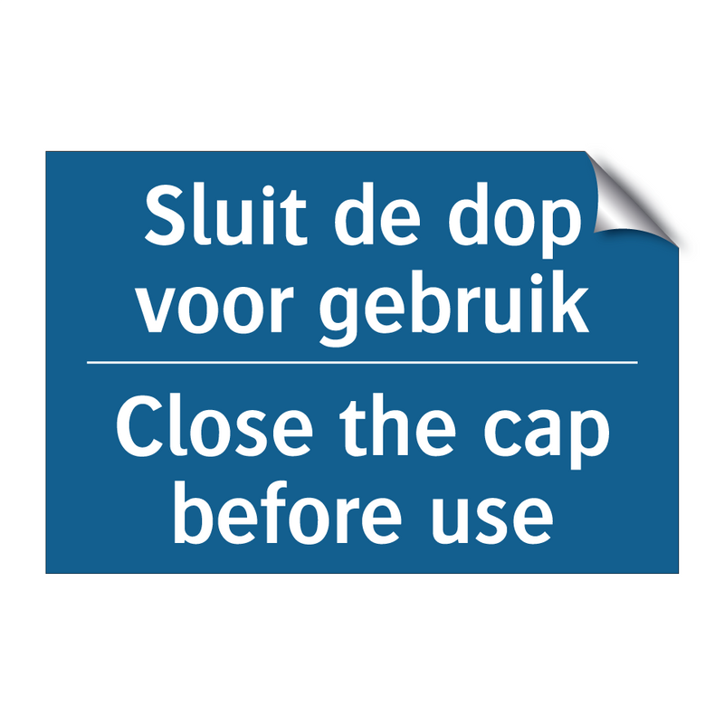 Sluit de dop voor gebruik - Close the cap before use