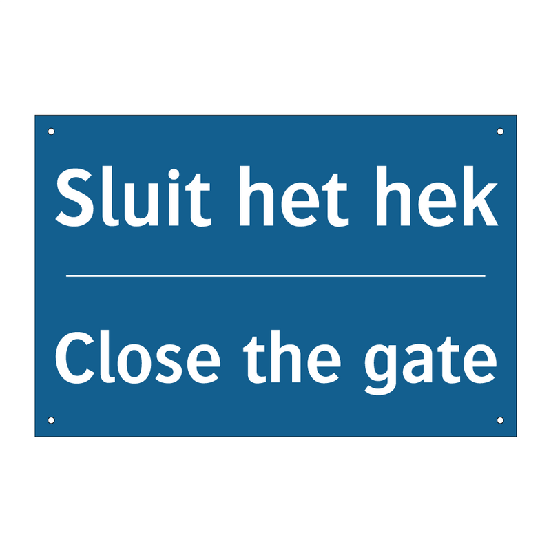 Sluit het hek - Close the gate & Sluit het hek - Close the gate & Sluit het hek - Close the gate