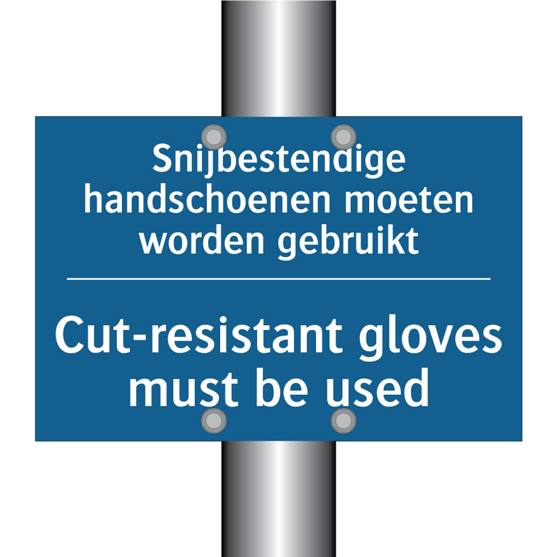 Snijbestendige handschoenen moeten /.../ - Cut-resistant gloves must be used /.../