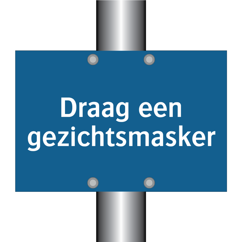 Draag een gezichtsmasker & Draag een gezichtsmasker & Draag een gezichtsmasker