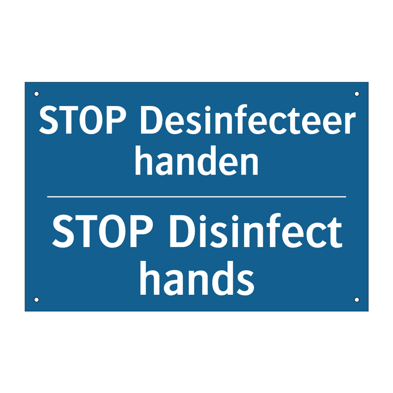 STOP Desinfecteer handen - STOP Disinfect hands & STOP Desinfecteer handen - STOP Disinfect hands