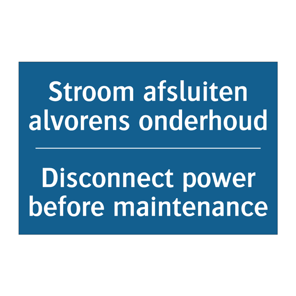 Stroom afsluiten alvorens onderhoud /.../ - Disconnect power before maintenance /.../