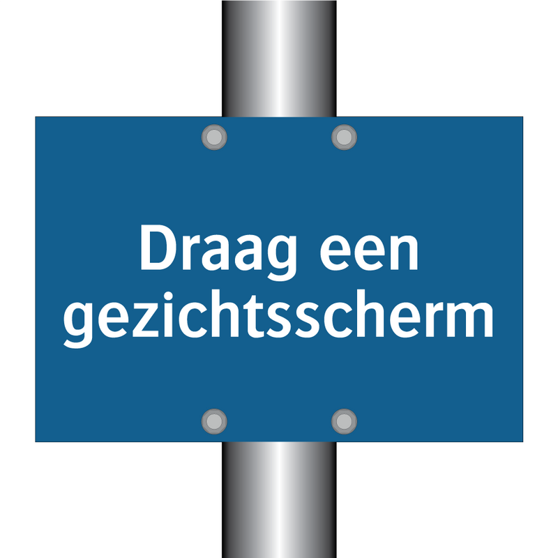 Draag een gezichtsscherm & Draag een gezichtsscherm & Draag een gezichtsscherm