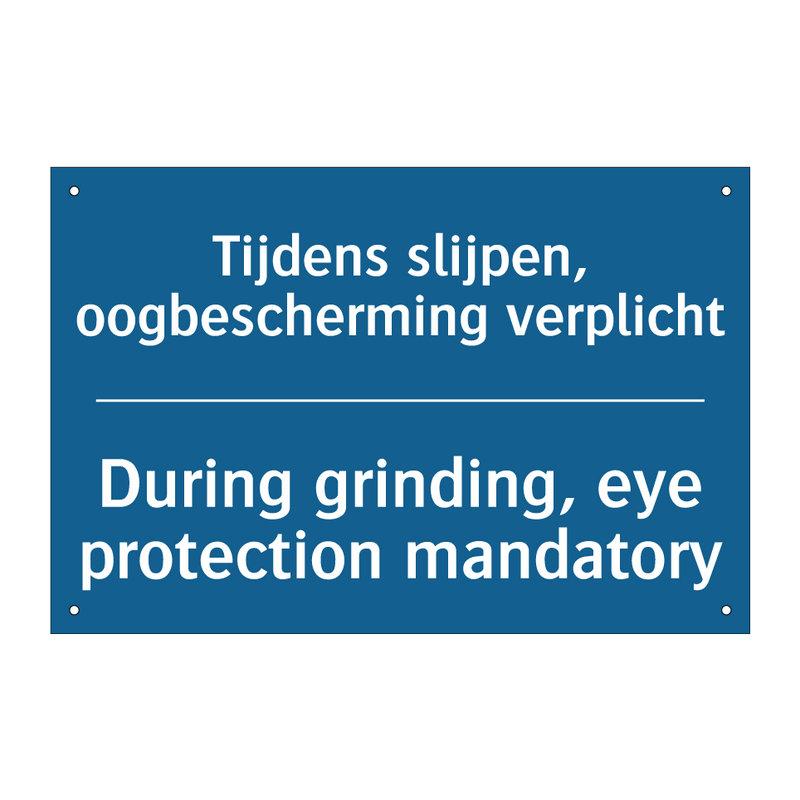 Tijdens slijpen, oogbescherming /.../ - During grinding, eye protection /.../