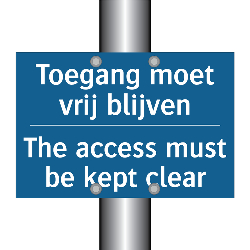 Toegang moet vrij blijven - The access must be kept clear