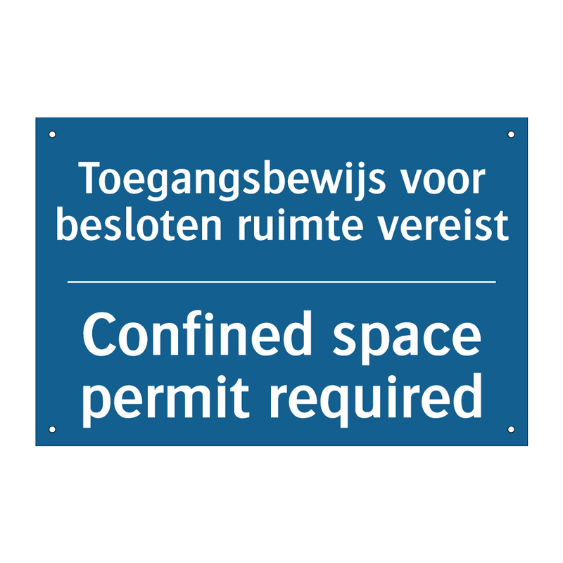 Toegangsbewijs voor besloten ruimte /.../ - Confined space permit required