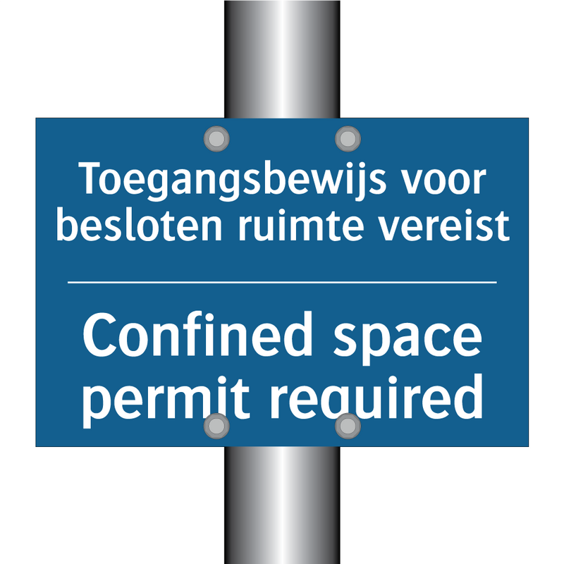 Toegangsbewijs voor besloten ruimte /.../ - Confined space permit required