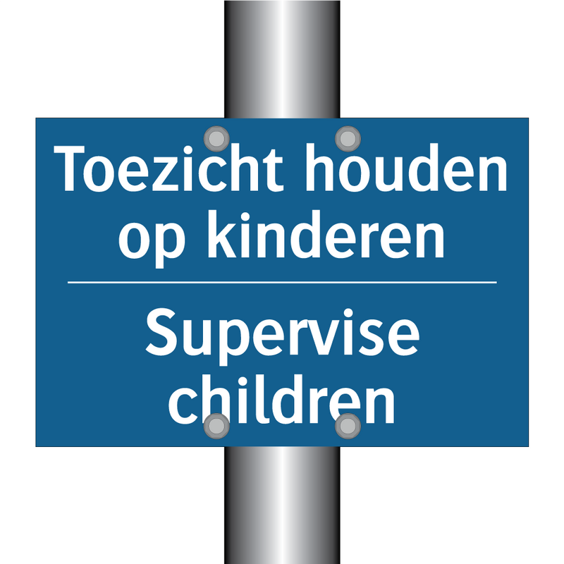 Toezicht houden op kinderen - Supervise children & Toezicht houden op kinderen - Supervise children