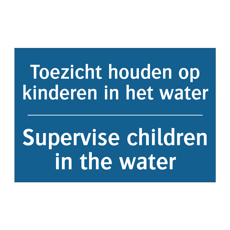 Toezicht houden op kinderen in /.../ - Supervise children in the water /.../