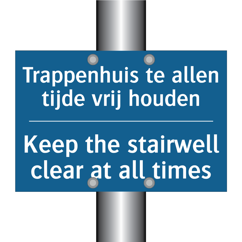 Trappenhuis te allen tijde vrij /.../ - Keep the stairwell clear at all /.../