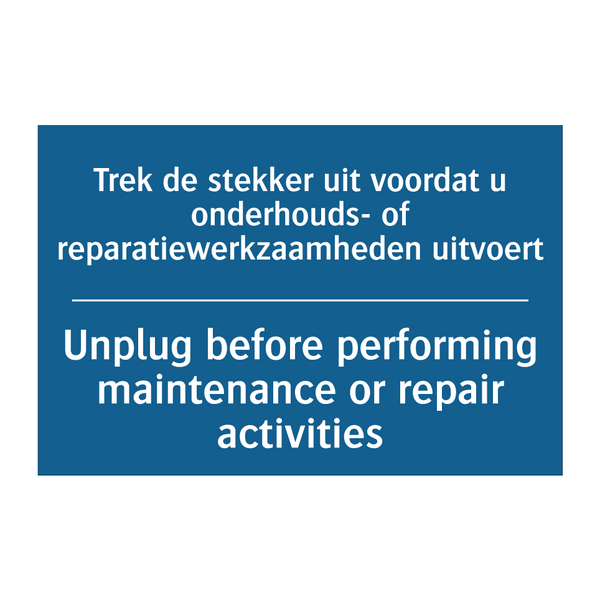 Trek de stekker uit voordat u /.../ - Unplug before performing maintenance /.../