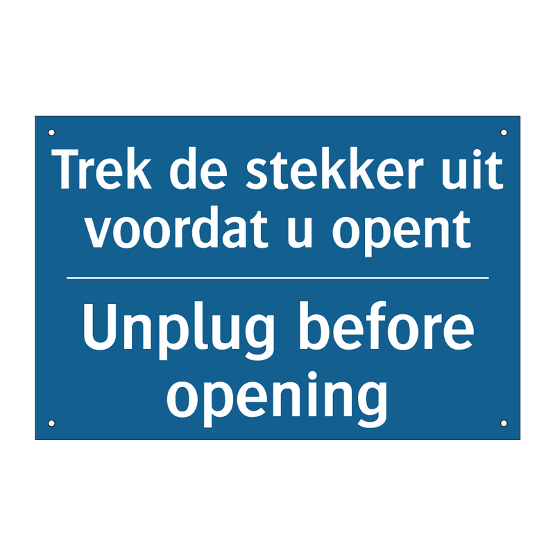 Trek de stekker uit voordat u /.../ - Unplug before opening