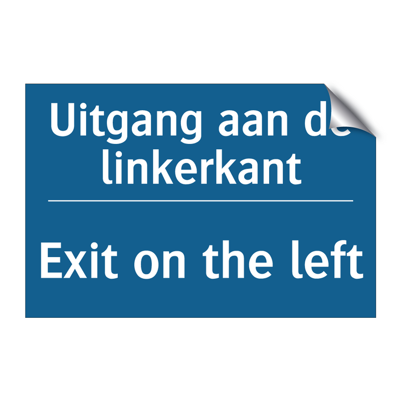 Uitgang aan de linkerkant - Exit on the left & Uitgang aan de linkerkant - Exit on the left