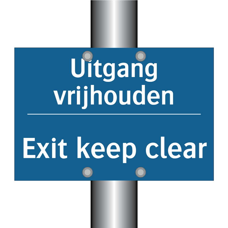 Uitgang vrijhouden - Exit keep clear & Uitgang vrijhouden - Exit keep clear