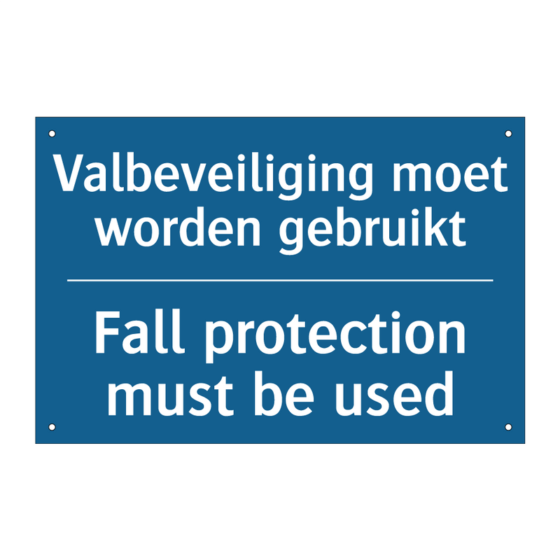 Valbeveiliging moet worden gebruikt /.../ - Fall protection must be used