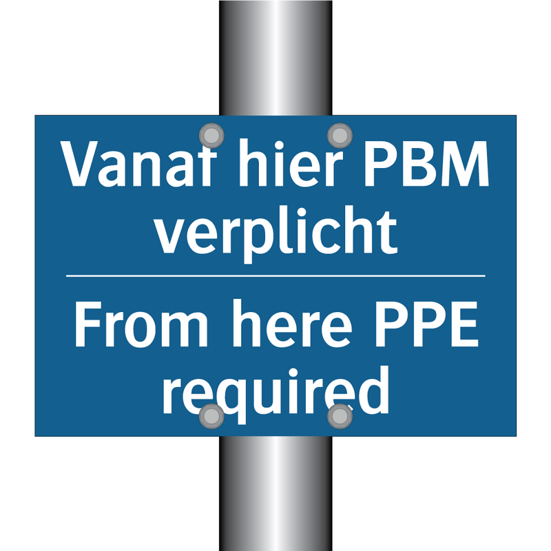 Vanaf hier PBM verplicht - From here PPE required