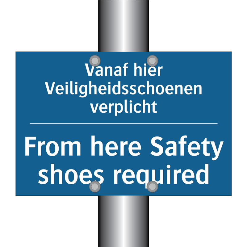 Vanaf hier Veiligheidsschoenen /.../ - From here Safety shoes required /.../