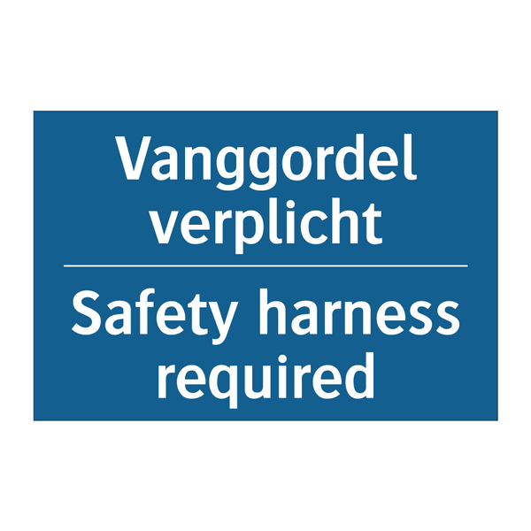 Vanggordel verplicht - Safety harness required & Vanggordel verplicht - Safety harness required