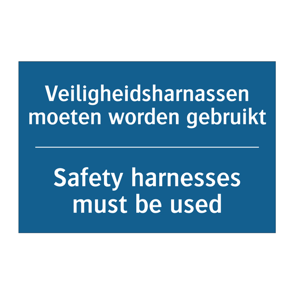 Veiligheidsharnassen moeten worden /.../ - Safety harnesses must be used