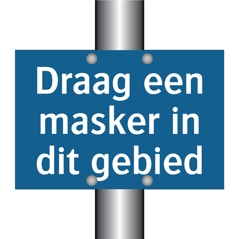 Draag een masker in dit gebied & Draag een masker in dit gebied & Draag een masker in dit gebied