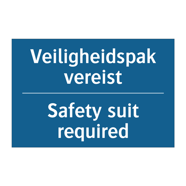 Veiligheidspak vereist - Safety suit required & Veiligheidspak vereist - Safety suit required