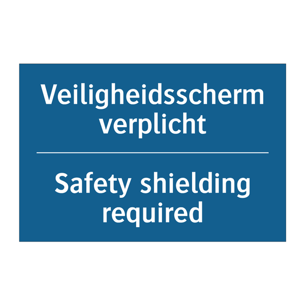 Veiligheidsscherm verplicht - Safety shielding required