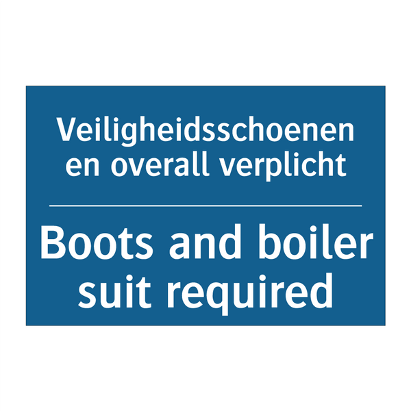 Veiligheidsschoenen en overall /.../ - Boots and boiler suit required