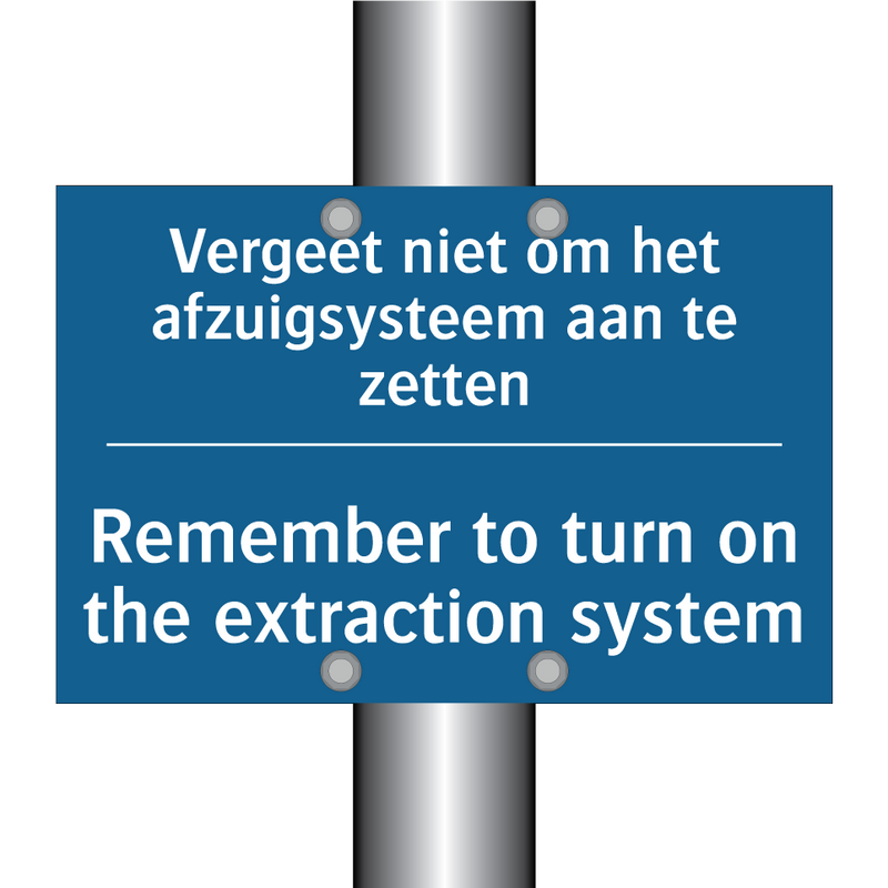 Vergeet niet om het afzuigsysteem /.../ - Remember to turn on the extraction /.../