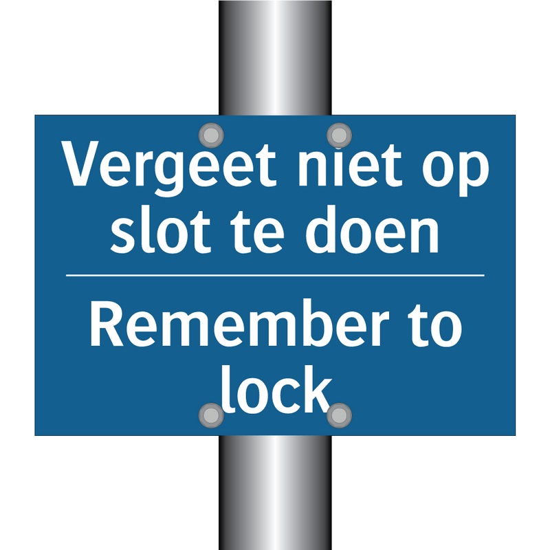 Vergeet niet op slot te doen - Remember to lock & Vergeet niet op slot te doen - Remember to lock