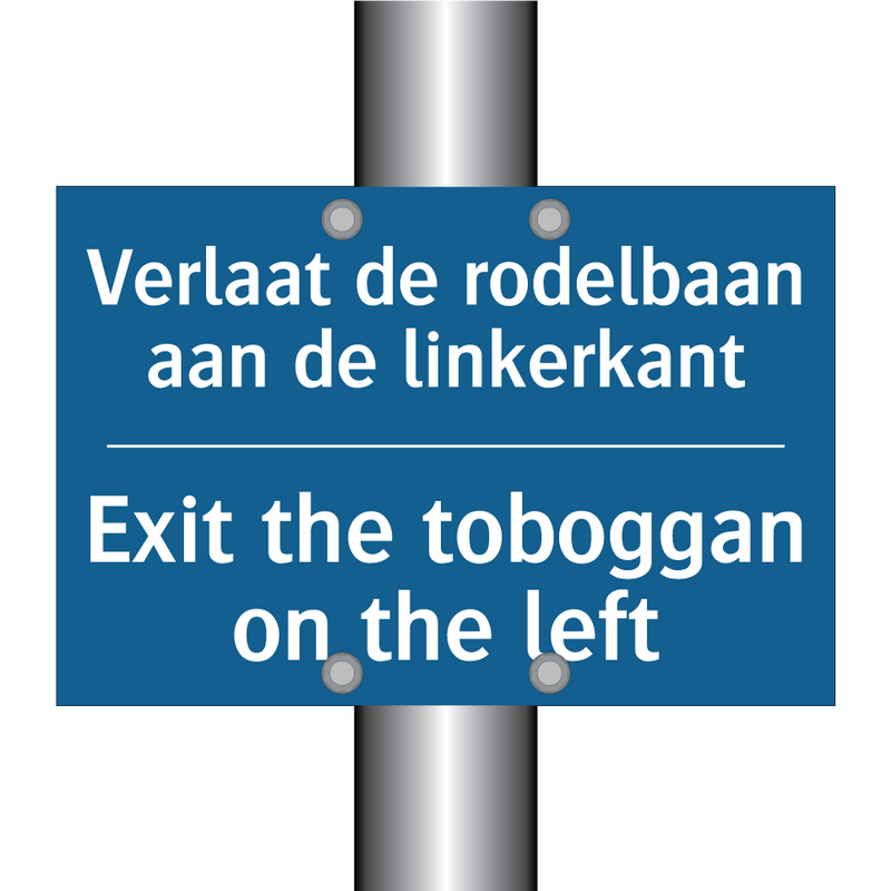 Verlaat de rodelbaan aan de linkerkant /.../ - Exit the toboggan on the left