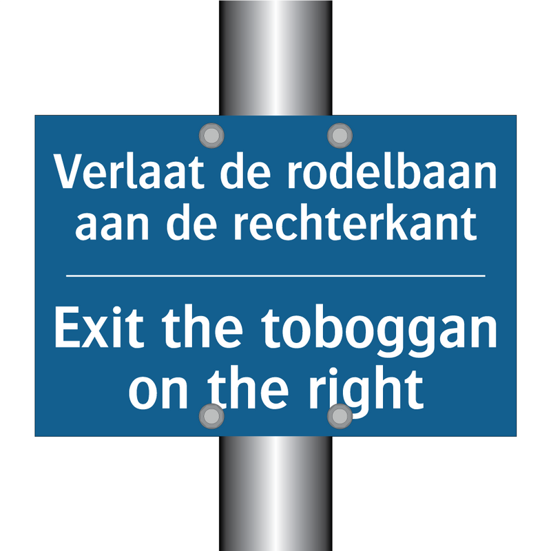 Verlaat de rodelbaan aan de rechterkant /.../ - Exit the toboggan on the right