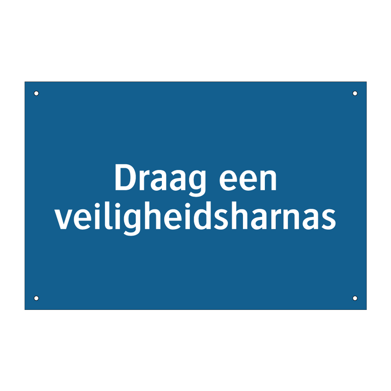 Draag een veiligheidsharnas & Draag een veiligheidsharnas & Draag een veiligheidsharnas