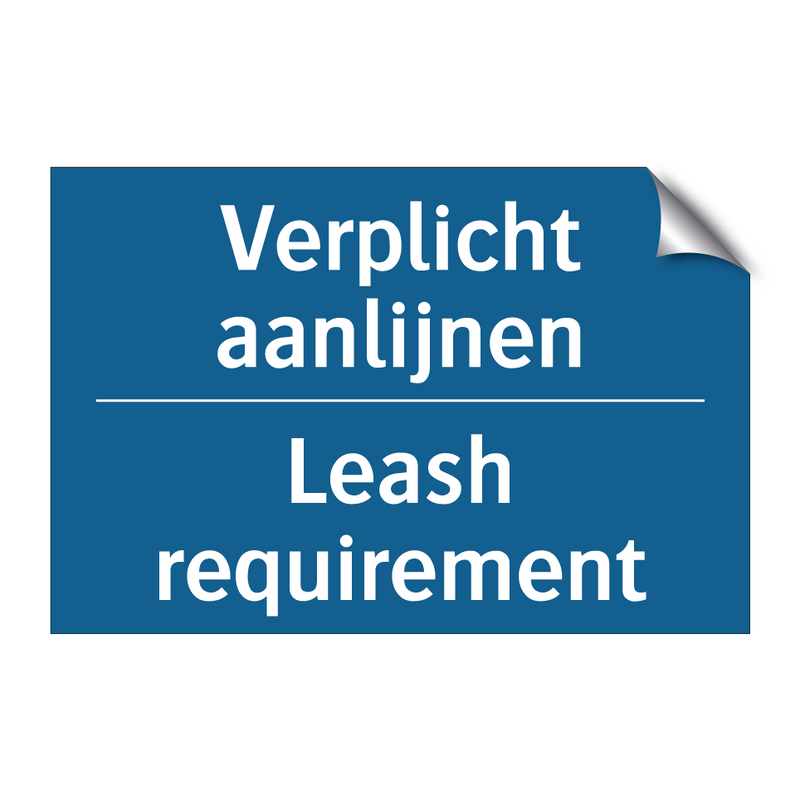 Verplicht aanlijnen - Leash requirement & Verplicht aanlijnen - Leash requirement