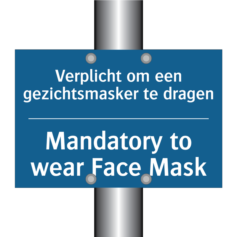 Verplicht om een gezichtsmasker /.../ - Mandatory to wear Face Mask