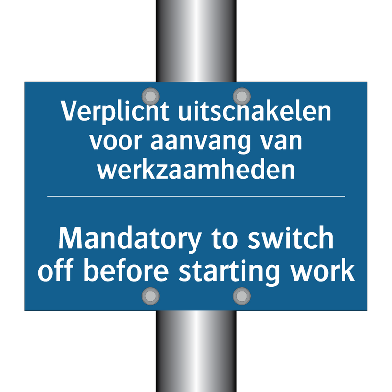 Verplicht uitschakelen voor aanvang /.../ - Mandatory to switch off before /.../