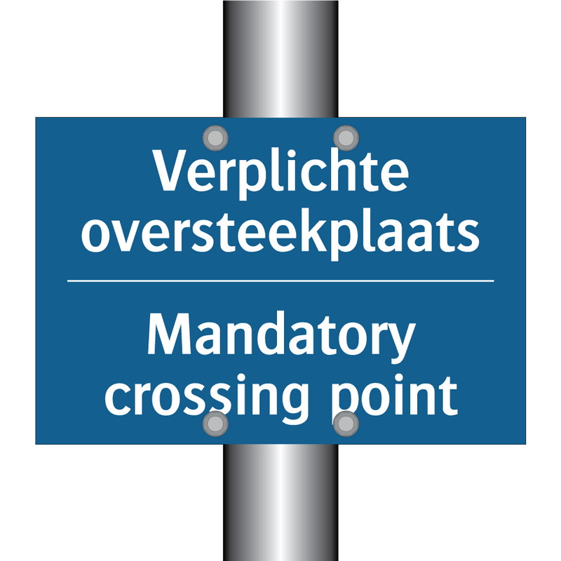 Verplichte oversteekplaats - Mandatory crossing point