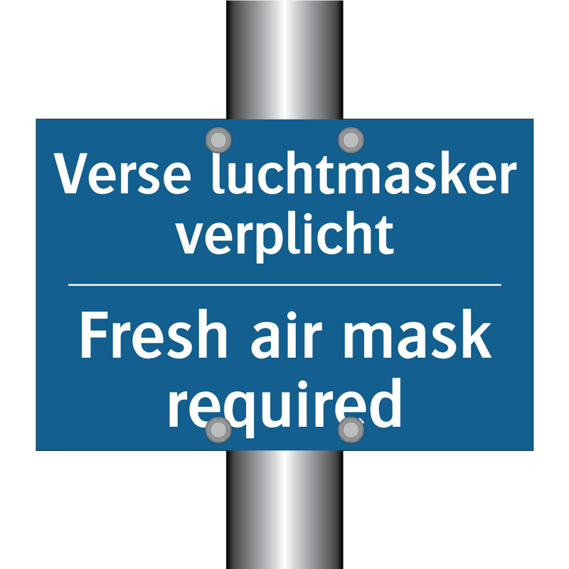 Verse luchtmasker verplicht - Fresh air mask required