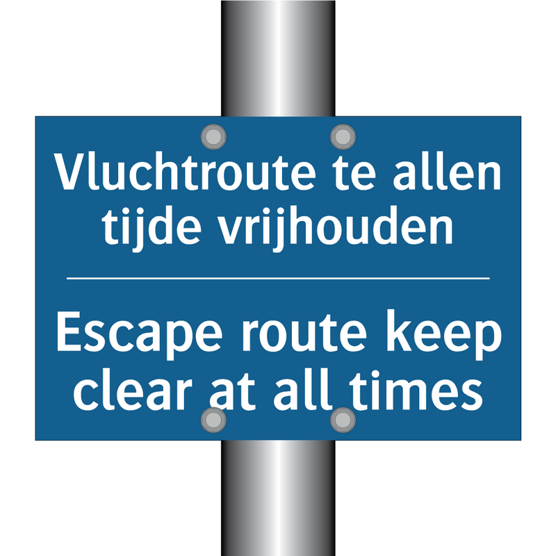 Vluchtroute te allen tijde vrijhouden /.../ - Escape route keep clear at all /.../