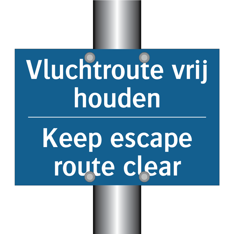 Vluchtroute vrij houden - Keep escape route clear