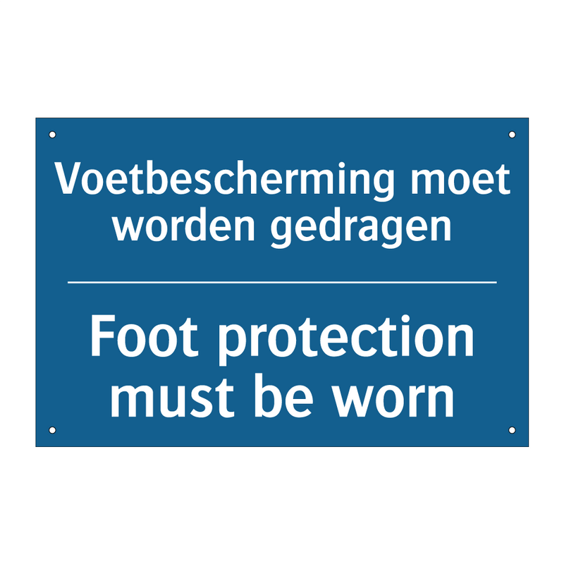 Voetbescherming moet worden gedragen /.../ - Foot protection must be worn