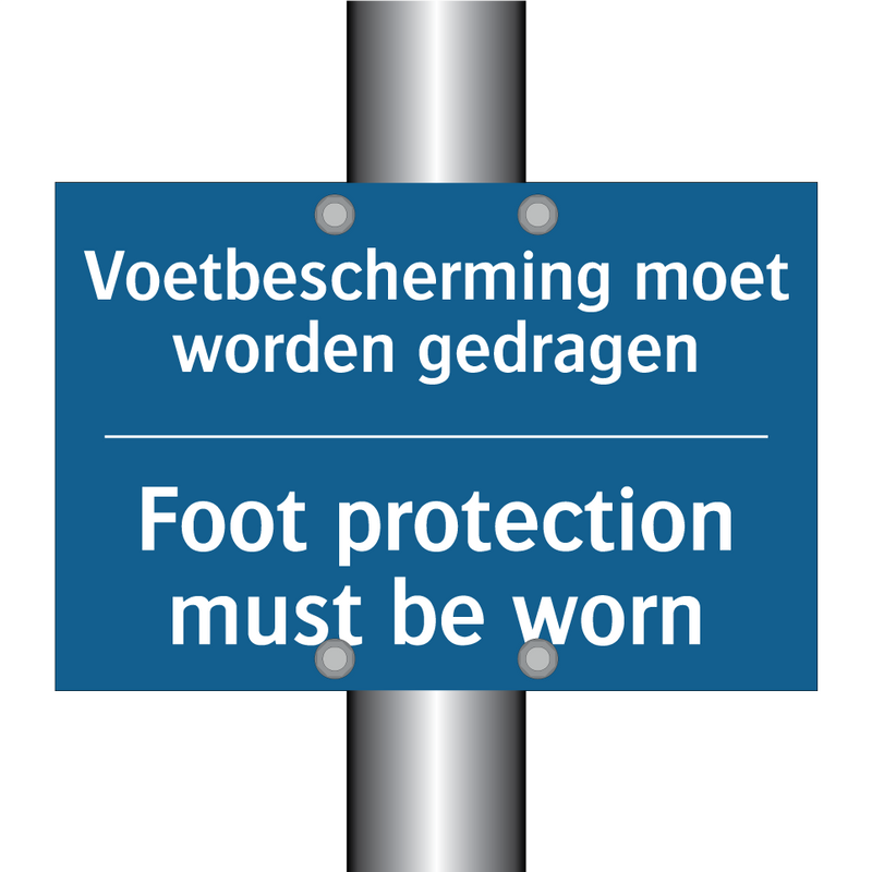 Voetbescherming moet worden gedragen /.../ - Foot protection must be worn