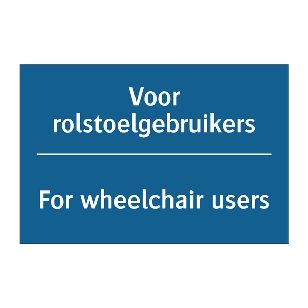 Voor rolstoelgebruikers - For wheelchair users & Voor rolstoelgebruikers - For wheelchair users