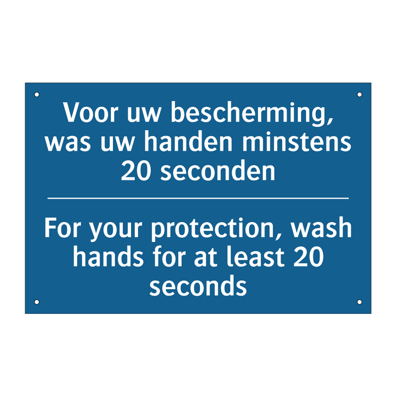 Voor uw bescherming, was uw handen /.../ - For your protection, wash hands /.../