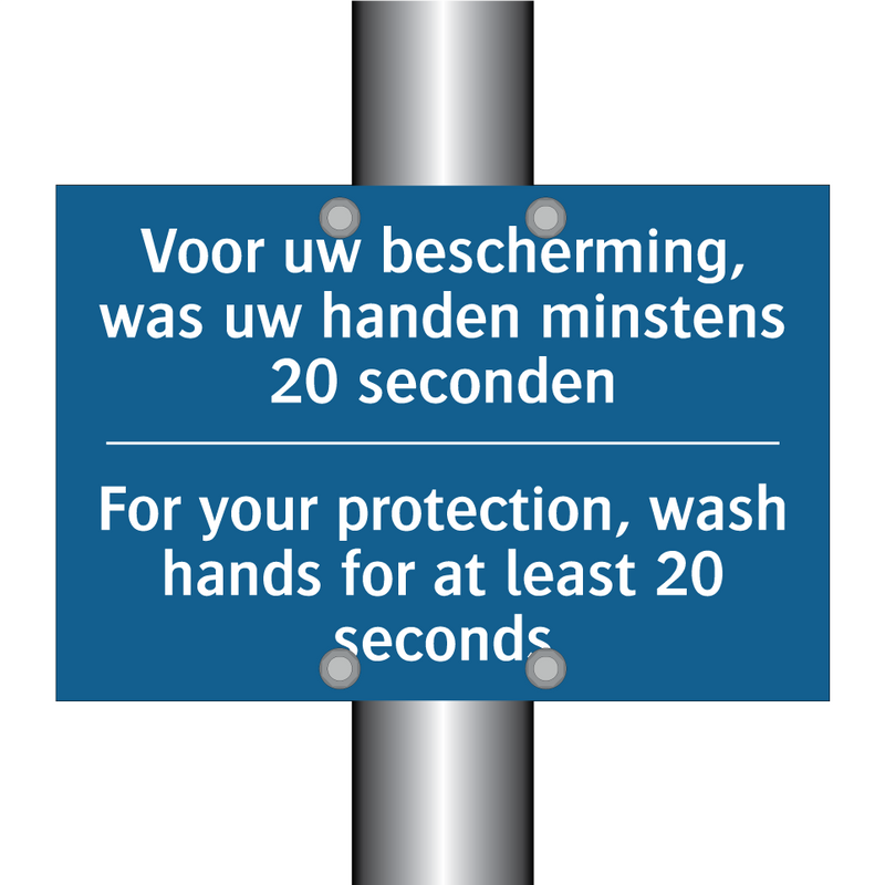 Voor uw bescherming, was uw handen /.../ - For your protection, wash hands /.../