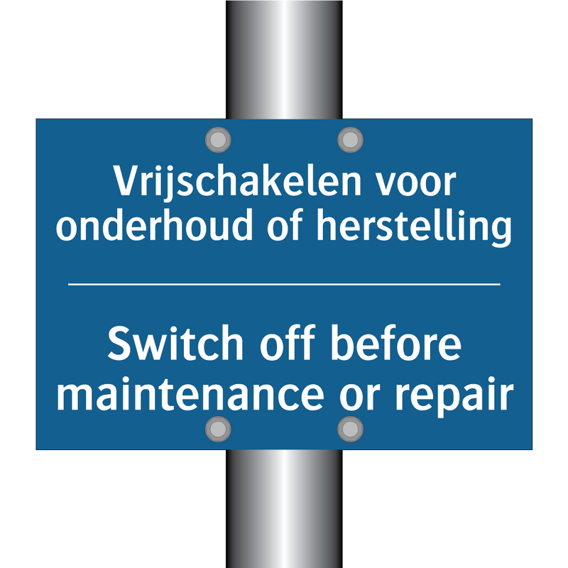 Vrijschakelen voor onderhoud of /.../ - Switch off before maintenance /.../