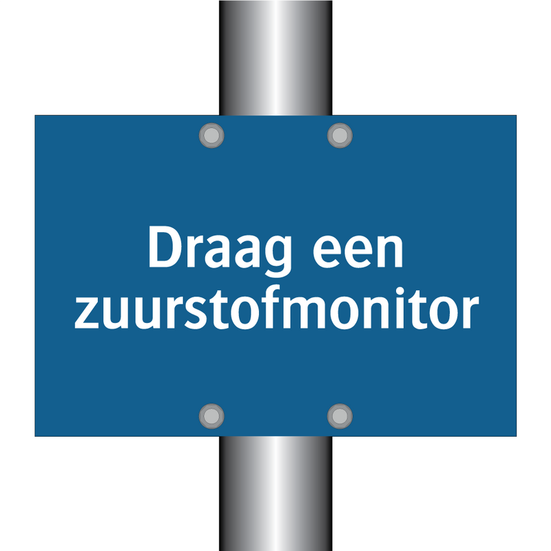 Draag een zuurstofmonitor & Draag een zuurstofmonitor & Draag een zuurstofmonitor