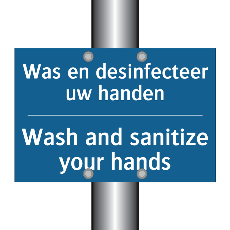 Was en desinfecteer uw handen - Wash and sanitize your hands