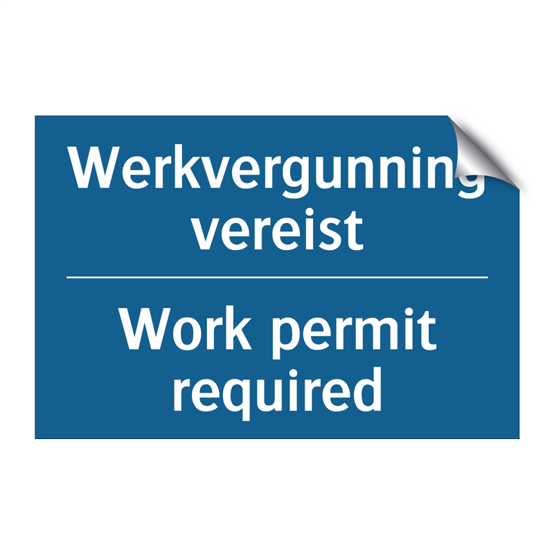 Werkvergunning vereist - Work permit required & Werkvergunning vereist - Work permit required