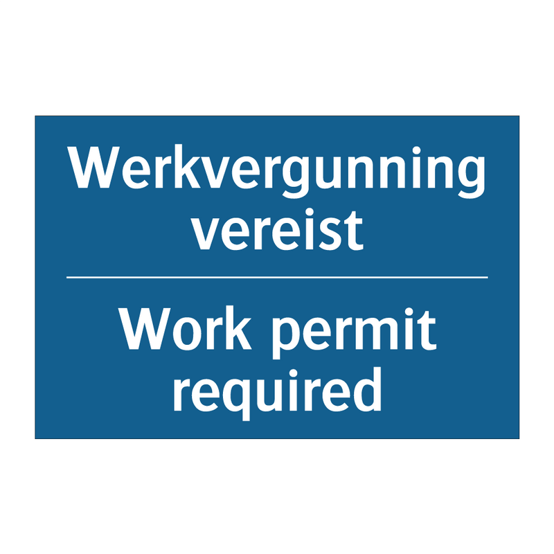 Werkvergunning vereist - Work permit required & Werkvergunning vereist - Work permit required